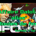 S01E17 L'Affaire Dalotek "alias" Boules de feu