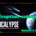 S01E07 Éruption solaire