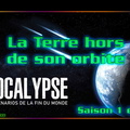 S01E08 La Terre hors de son orbite