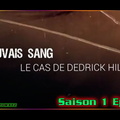 S01E05 Le cas de Dedrick Hilton