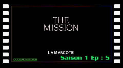 S01E05 - La mascotte (The Mission)