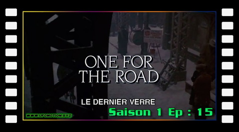 S01E15 - Le dernier verre (One For the Road)