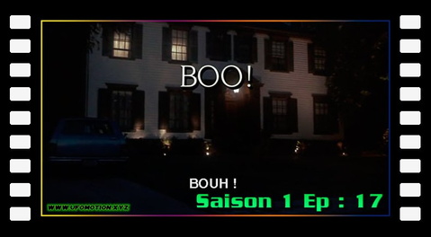 S01E17 - Bouh ! (Boo!)