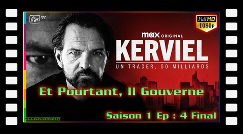 S01E04 Et Pourtant, Il Gouverne (Final)