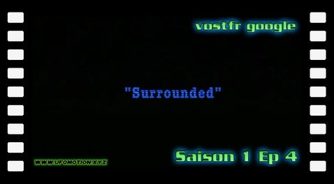 S01E04 Surrounded and Hotel Hell (vostfr google)