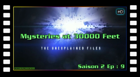 The Unexplained Files S02E09 Mysteries at 30000 Feet