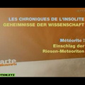 Les chroniques de l'insolite - Météorites