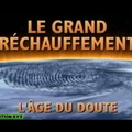 Le grand réchauffement - L'âge du doute