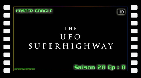 S20E08 The UFO Superhighway (vostfr google)