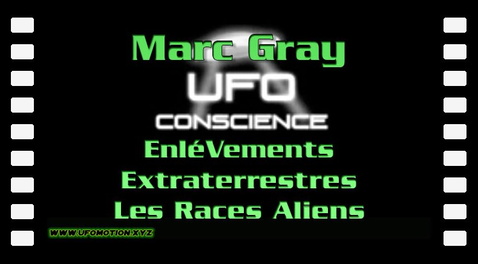 Marc Gray - EnléVements Extraterrestres - Les Races Aliens