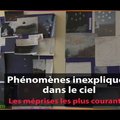 Phénomènes inexpliqués dans le ciel : les méprises les plus courantes (2016)