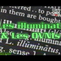 Les Théories Du Complot - Episode 2 - Les illuminatis & Les OVNIs
