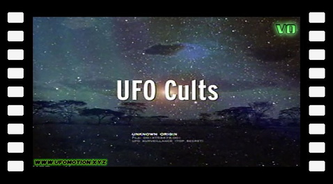 UFO Files - UFO Cults