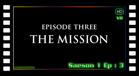 S01E03 The Mission
