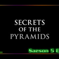S05E01 - Secrets of the Pyramids