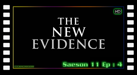 S11E04 - The New Evidence