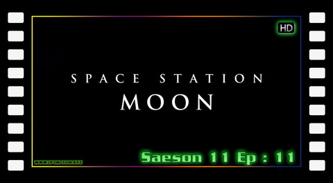S11E11 - Space Station Moon