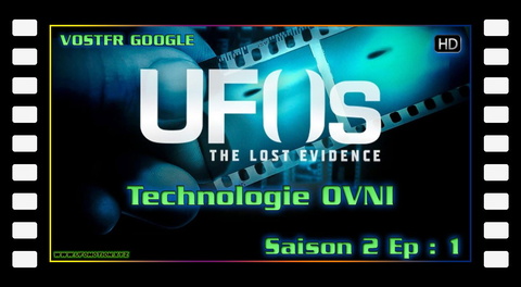 S02E01 Technologie OVNI (vostfr google)