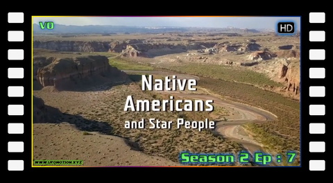 S02E07 Native Americans and Star People (vo)