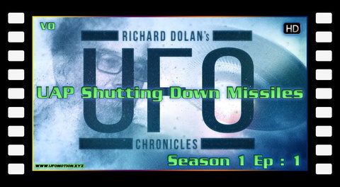 S01E01 - UAP Shutting Down Missiles (vo)