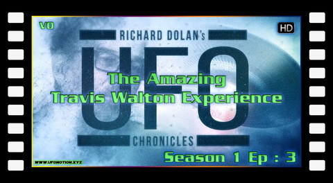 S01E03 - The Amazing Travis Walton Experience (vo)