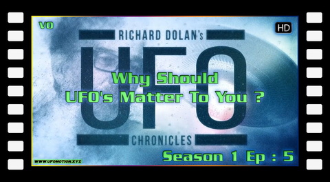 S01E05 - Why Should UFO's Matter To You ? (vo)