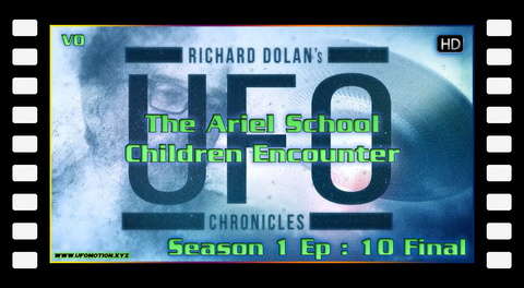 S01E10 - The Ariel School Children Encounter (vo) Final