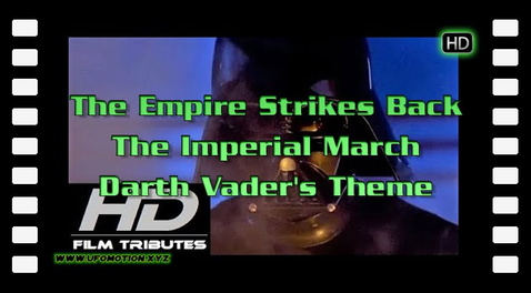 The Empire Strikes Back • The Imperial March/Darth Vader\'s Theme • John Williams