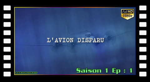 S01E01 l'avion disparu