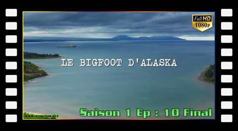S01E10 Le Bigfoot d'Alaska