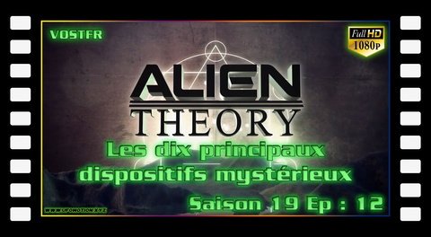 S19E12 Les dix principaux dispositifs mystérieux (Vostfr)