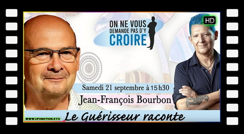Jean-François Bourbon : Le Guérisseur raconte