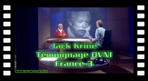 Jack Krine, Témoignage OVNI - France 3