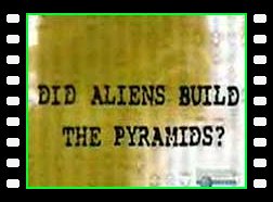 Did aliens build the pyramids ?