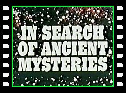 In Search Of Ancient Mysteries