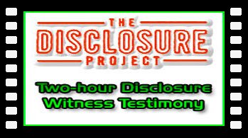 The Disclosure Project - Two-hour Disclosure Witness Testimony
