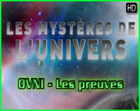 documentaire ovni Les mystères de l'univers : OVNIs : Les Preuves