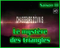 Documentaire ovni S03E01 Le mystère des triangles - UFO Hunters Chasseurs d'ovnis